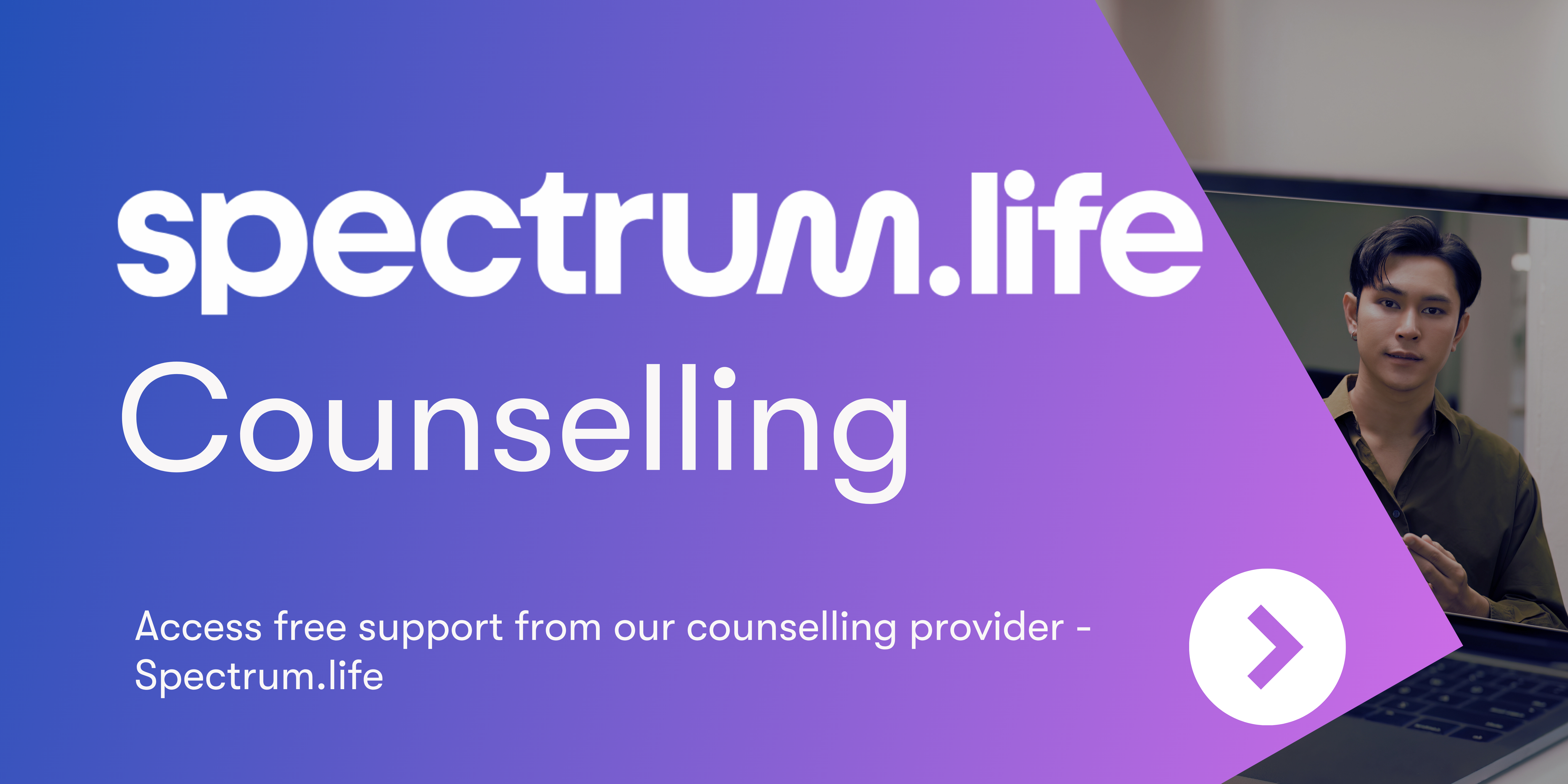 Counselling via Spectrum.Life our free counselling provider
