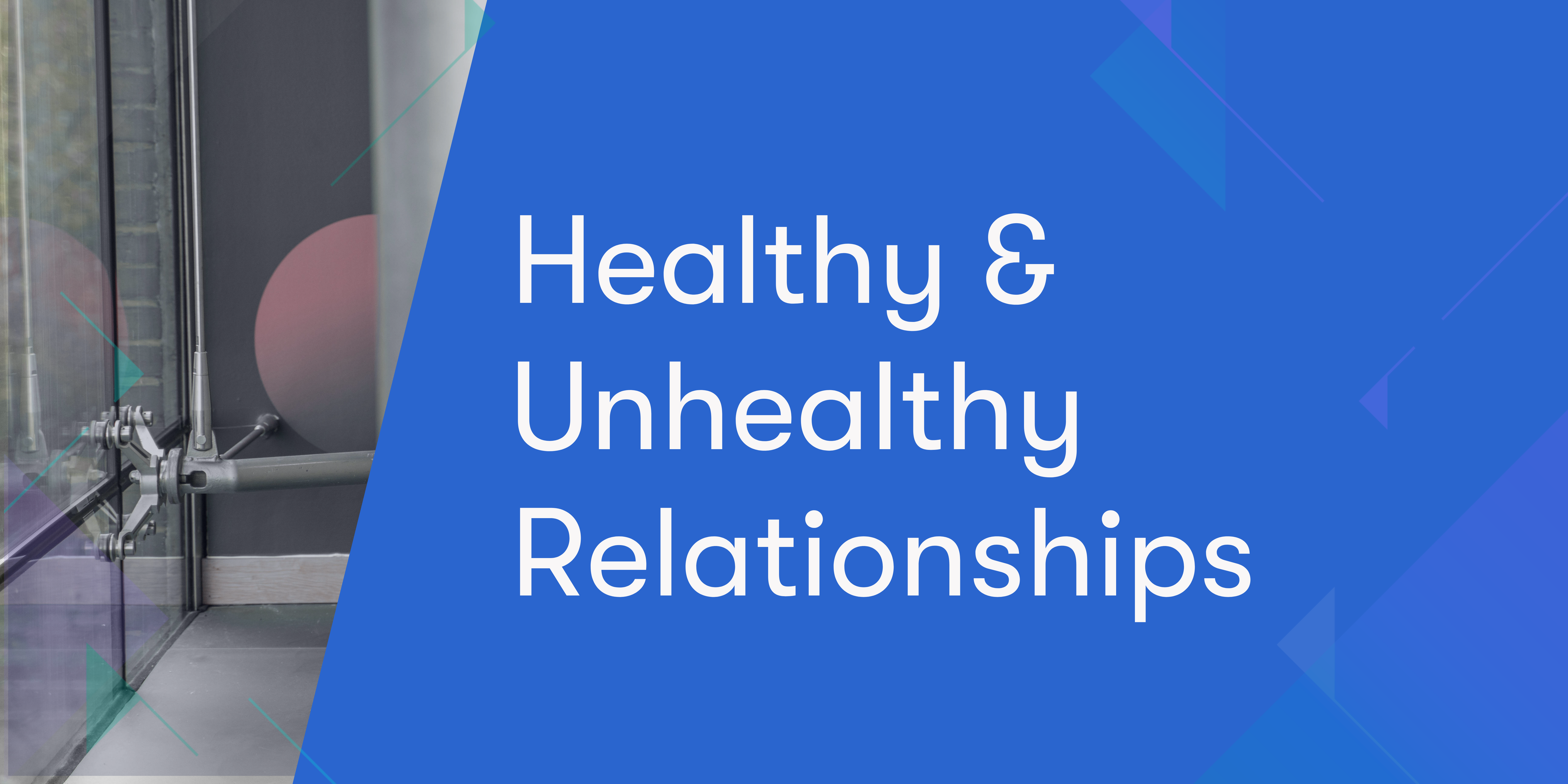 Navigation Button to learn more about Healthy and Unhealthy Relationships