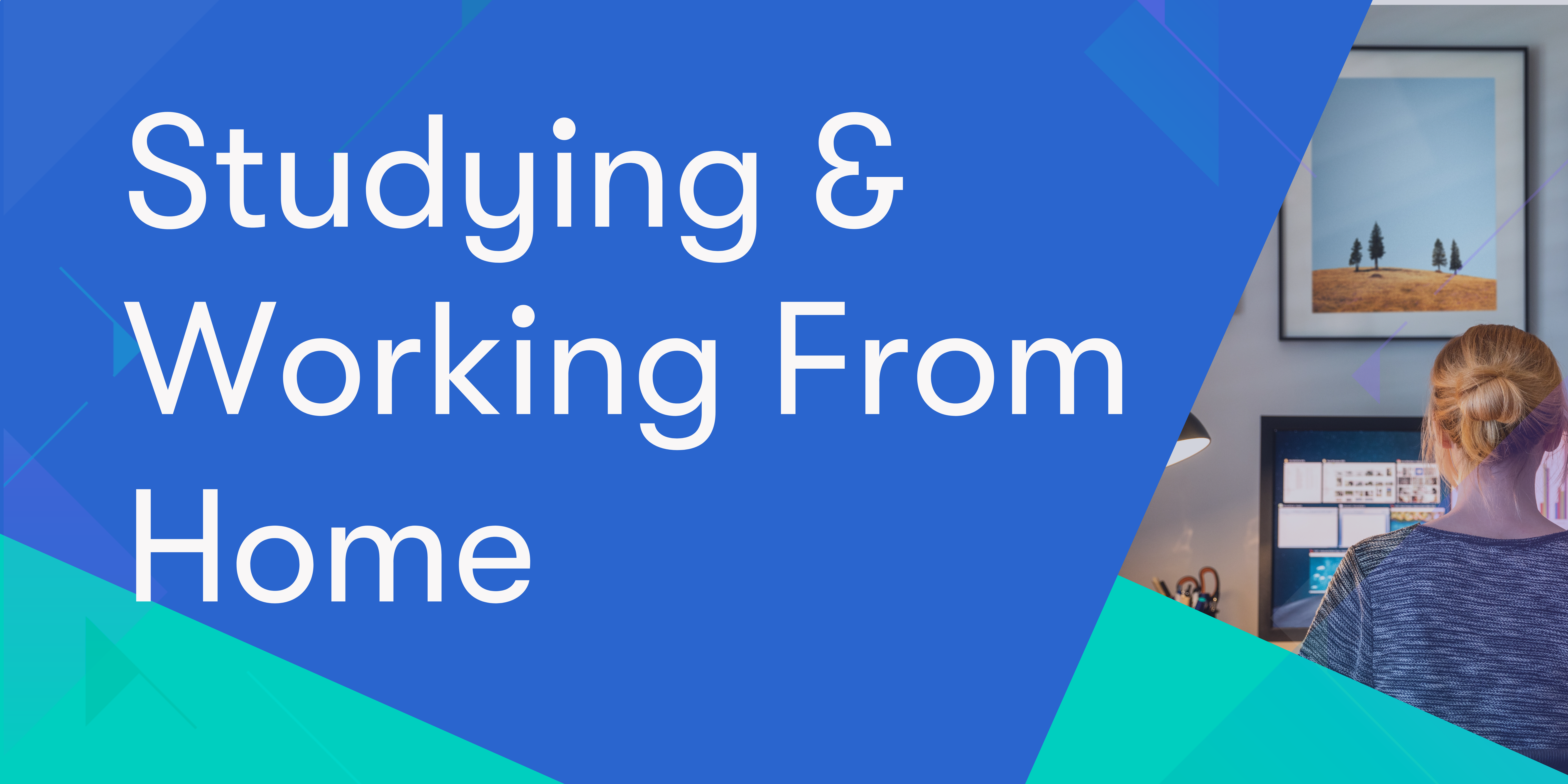 Learn some tips on studying and working from home
